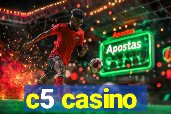 c5 casino